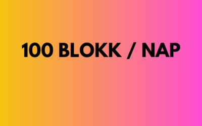 100 blokk / nap